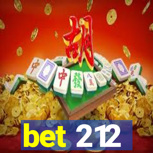 bet 212